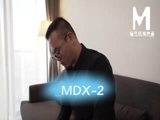 Madou Media Works_MDX-2